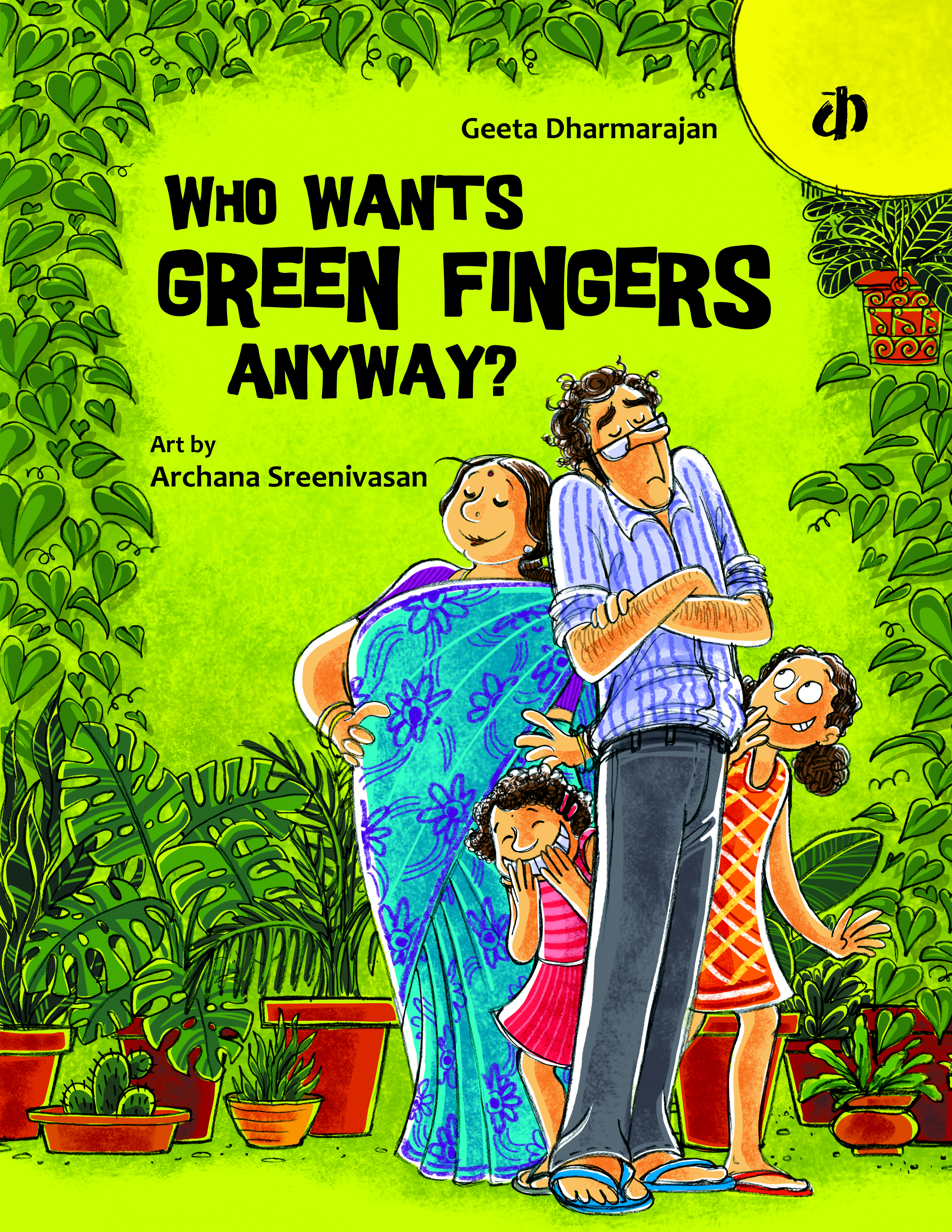 Geethanude - Who Wants Green Fingers Anyway? â€“ Katha Books