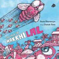 The Tale Of Makkhilal